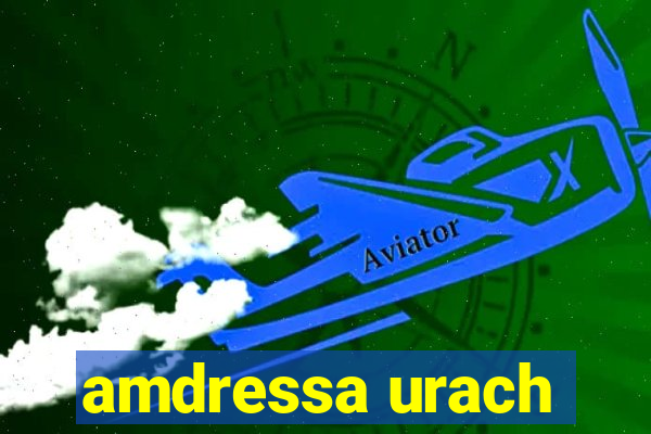 amdressa urach